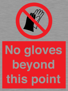 No gloves beyond this point